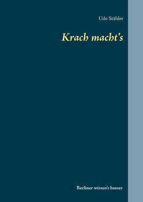 Krach macht’s von Stähler,  Udo