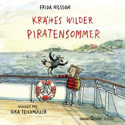 Krähes wilder Piratensommer von Buchinger,  Friederike, Nilsson,  Frida, Teichmüller,  Ilka