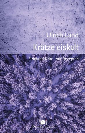 Krätze eiskalt von Land,  Ulrich