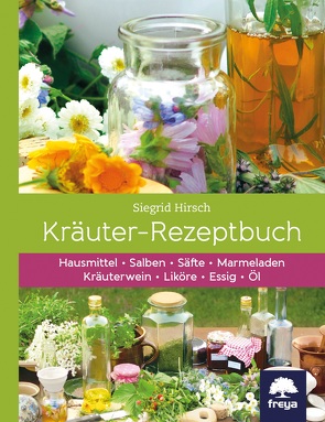 Kräuter-Rezeptbuch von Hirsch,  Siegrid