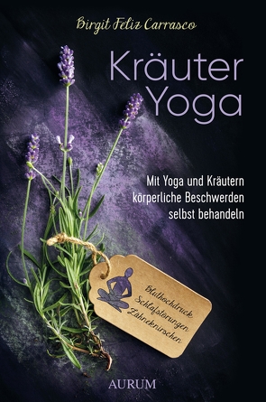 Kräuter Yoga von Carrasco,  Birgit Feliz