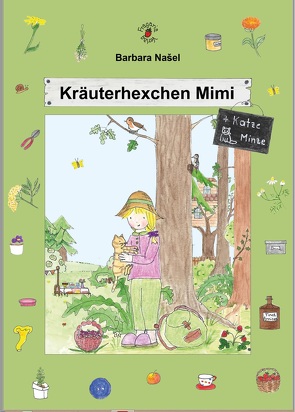 Kräuterhexchen Mimi von Nasel,  Barbara