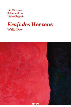 Kraft des Herzens von Daw,  Walid