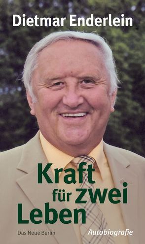 Kraft für zwei Leben von Enderlein,  Dietmar