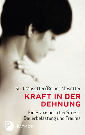 Kraft in der Dehnung von Mosetter,  Kurt