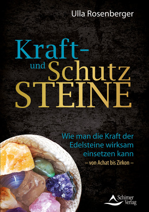 Kraft- und Schutzsteine von Rosenberger,  Ulla