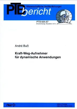 Kraft-Weg-Aufnehmer für dynamische Anwendungen von Buß,  André