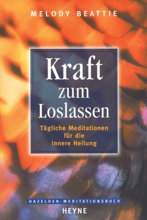 Kraft zum Loslassen von Beattie,  Melody