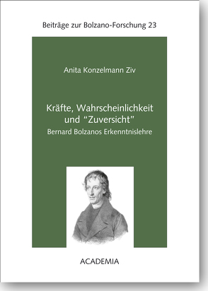 Kräfte, Wahrscheinlichkeit und ‚Zuversicht‘ von Konzelmann,  Anita