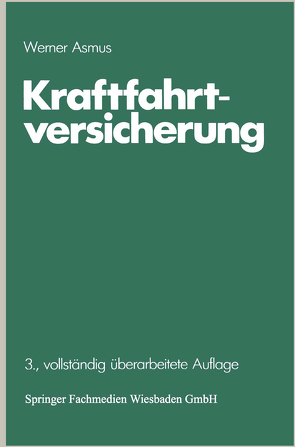 Kraftfahrtversicherung von Asmus,  Werner