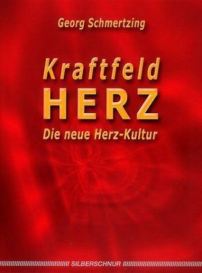 Kraftfeld Herz von Schmertzing,  Georg