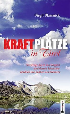 Kraftplätze in Tirol von Blassnick,  Birgit