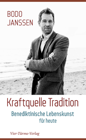 Kraftquelle Tradition von Janssen,  Bodo