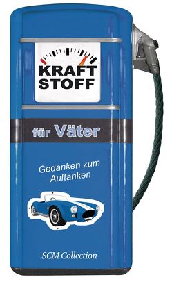 Kraftstoff für Väter von Gysin,  Helena