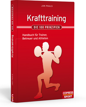 Krafttraining – Die 100 Prinzipien von Pauls,  Jan