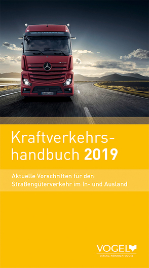 Kraftverkehrshandbuch 2019 von Lechner,  Sebastian