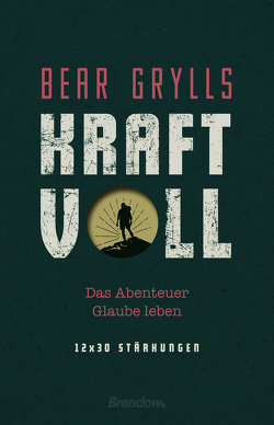 Kraftvoll von Grylls,  Bear, Schnoebbe,  Jokim