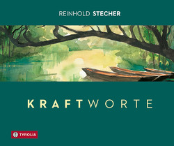 Kraftworte von Jungmann,  Peter, Stecher,  Reinhold