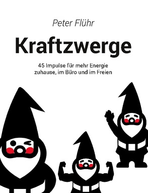 Kraftzwerge von Flühr,  Peter