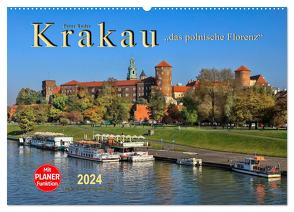 Krakau – das polnische Florenz (Wandkalender 2024 DIN A2 quer), CALVENDO Monatskalender von Roder,  Peter