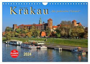 Krakau – das polnische Florenz (Wandkalender 2024 DIN A4 quer), CALVENDO Monatskalender von Roder,  Peter