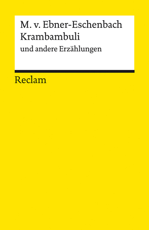 Krambambuli und andere Erzählungen von Ebner-Eschenbach,  Marie von, Maag,  Sabrina