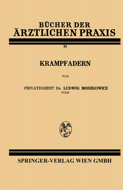 Krampfadern von Moszkowicz,  Ludwig