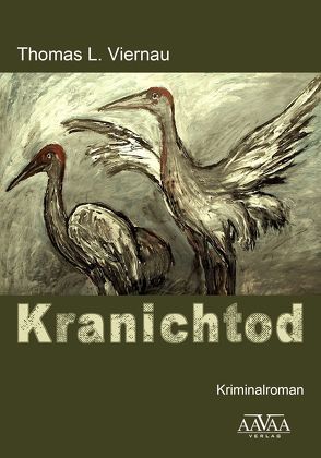 Kranichtod von L. Viernau,  Thomas