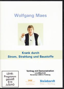 Krank durch Strom, Strahlung und Baustoffe von Maes,  Wolfgang