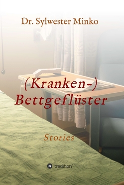 (Kranken-) Bettgeflüster von Dr. Minko,  Sylwester