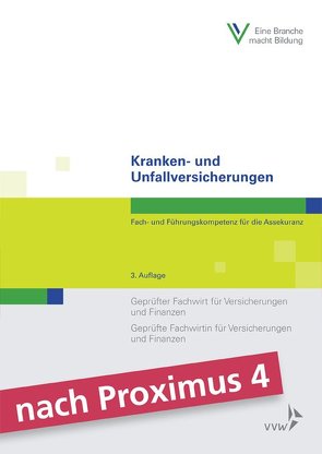 Kranken- und Unfallversicherungen von Berufsbildungswerk der Deutschen Versicherungswirtschaft (BWV) e.V., Dicke,  Volker, Härle,  Ilona, Lullies,  Dirk, Saidole,  Kurt, Sommerreißer ,  Martin, ter Schmitten,  Jörg