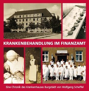 Krankenbehandlung im Finanzamt von Scheffel,  Wolfgang