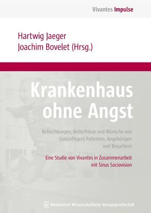 Krankenhaus ohne Angst von Bovelet,  Joachim, Jaeger,  Hartwig