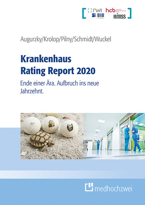 Krankenhaus Rating Report 2020 von Augurzky,  Boris, Krolop,  Sebastian, Pilny,  Adam, Schmidt,  Christoph M, Wuckel,  Christiane