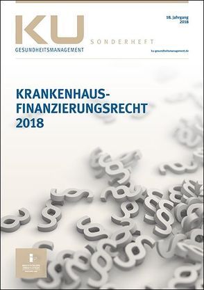 Krankenhausfinanzierungsrecht 2018 von InEK Institut für das Entgeltsystem im Krankenhaus GmbH