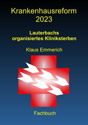 Krankenhausreform 2023 von Emmerich,  Klaus