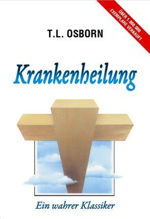 Krankenheilung von Osborn,  T.L.