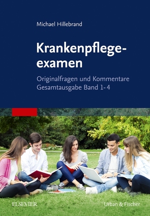 Krankenpflegeexamen Band von Hillebrand,  Michael