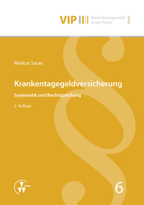 Krankentagegeldversicherung von Sauer,  Markus