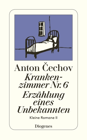 Krankenzimmer Nr. 6 / Erzählung eines Unbekannten von Cechov,  Anton, Dick,  Gerhard, Knipper,  Ada, Urban,  Peter