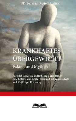 Krankhaftes Übergewicht von Steffen,  Rudolf