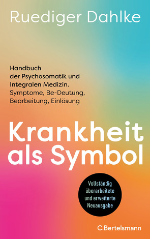 Krankheit als Symbol von Dahlke,  Ruediger