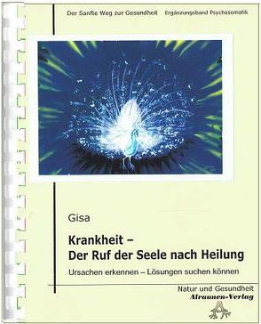 Krankheit – Der Ruf der Seele nach Heilung von Fajen-Sielmann,  Joachim, Gisa