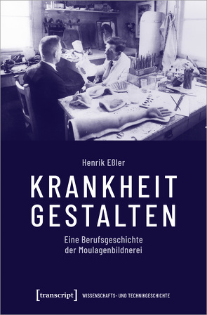 Krankheit gestalten von Eßler,  Henrik