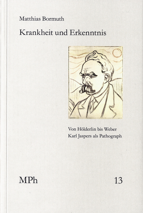 Krankheit und Erkenntnis von Bormuth,  Matthias, Maio,  Giovanni, Tsouyopoulos,  Nelly, Wiesing,  Urban