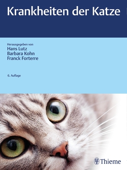 Krankheiten der Katze von Forterre,  Franck, Kohn,  Barbara, Lutz,  Hans