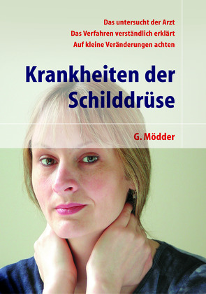 Krankheiten der Schilddrüse von Mödder,  Gynter, Schützler,  W.