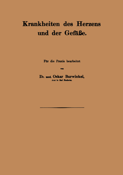 Krankheiten des Herzens und der Gefäβe von Burwinkel,  Oskar