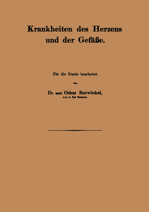 Krankheiten des Herzens und der Gefäβe von Burwinkel,  Oskar