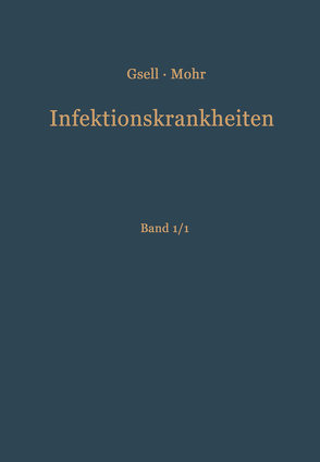 Krankheiten durch Viren von Gsell,  O., Mohr,  W.